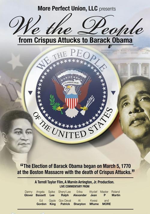 We the People: From Crispus Attucks to President Barack Obama 2014 official movie poster
