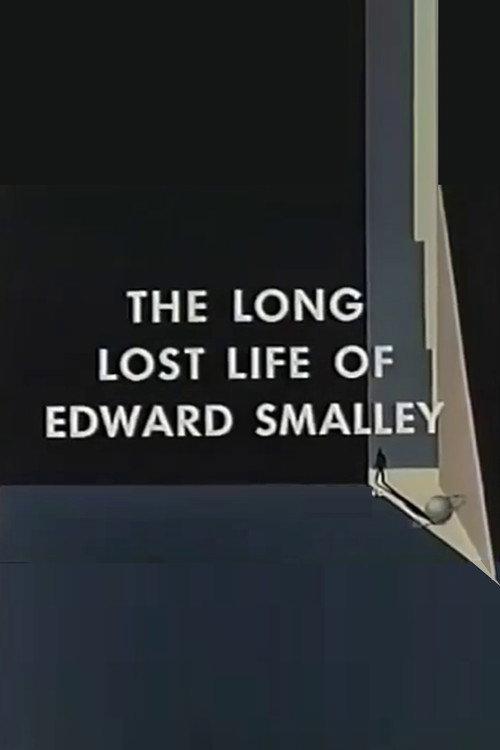 The Long Lost Life of Edward Smalley 1963 official movie poster