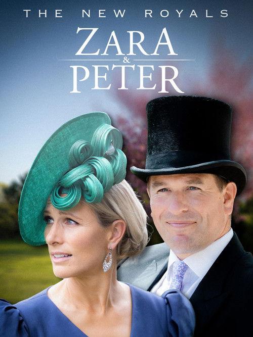 The New Royals: Zara & Peter 2023 official movie poster