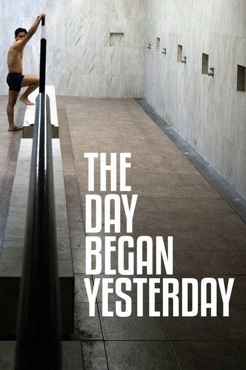 The Day Began Yesterday 2020 official movie poster