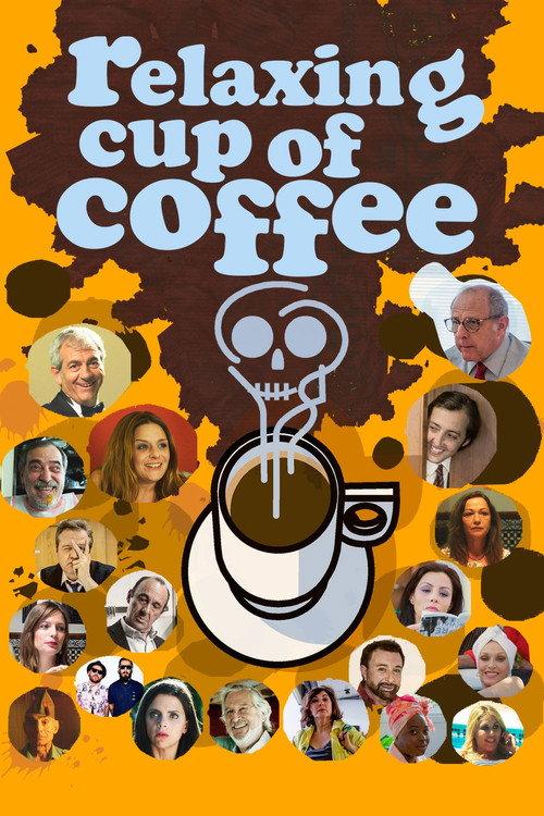 Relaxing Cup of Coffee 2016 official movie poster