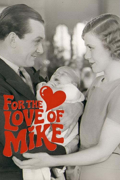 For the Love of Mike 1932 official movie poster