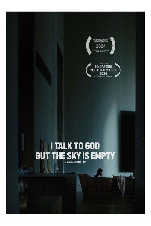 I Talk to God but the Sky is Empty 2024 official movie poster
