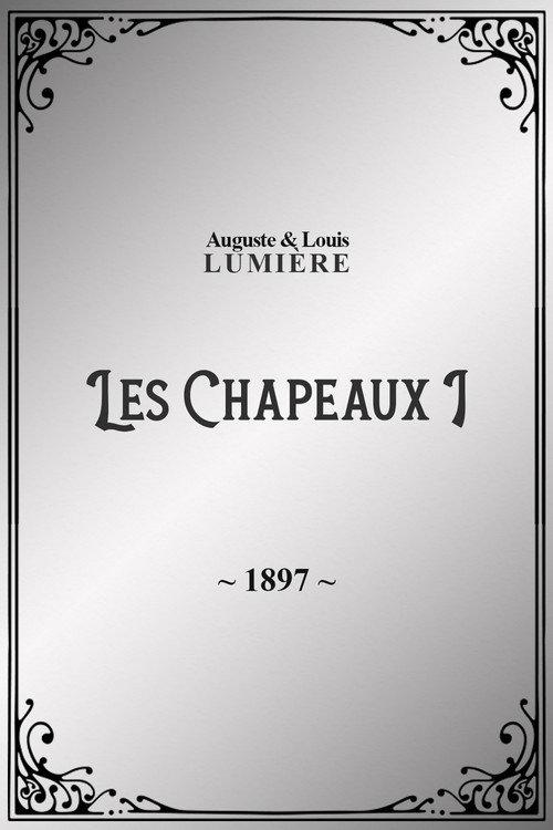 Les Chapeaux, I 1897 official movie poster