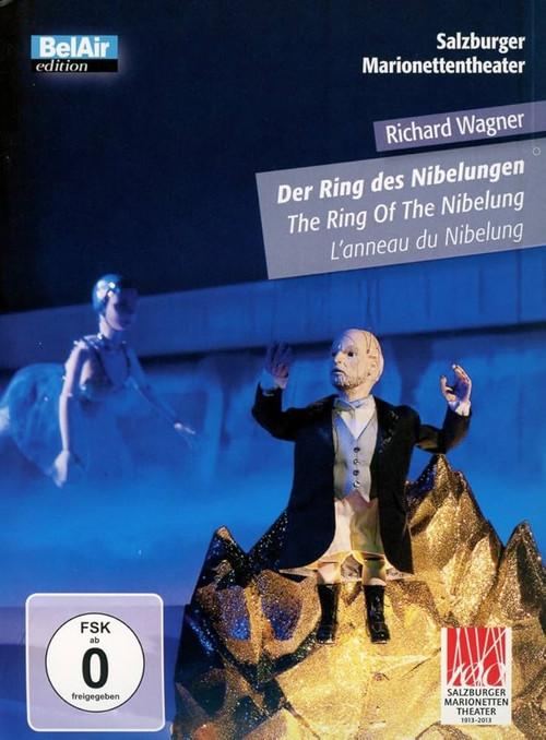 Der Ring des Nibelungen: Die Tetralogie an einem Abend mit Marionetten und Menschen 2013 official movie poster