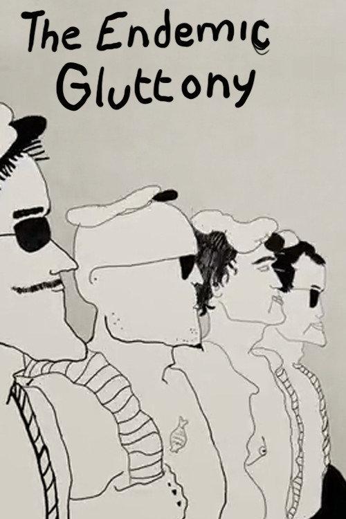 The Endemic Gluttony 2014 official movie poster