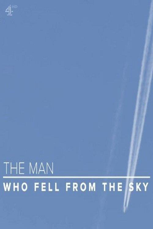 The Man Who Fell from the Sky 2021 official movie poster