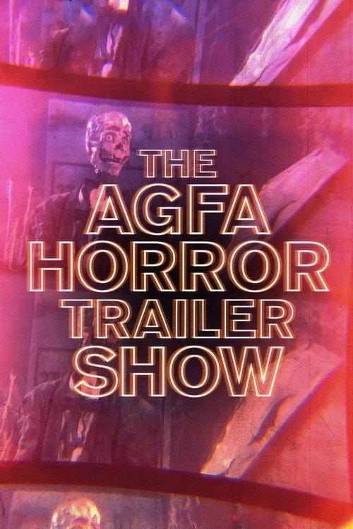 The AGFA Horror Trailer Show 2020 official movie poster