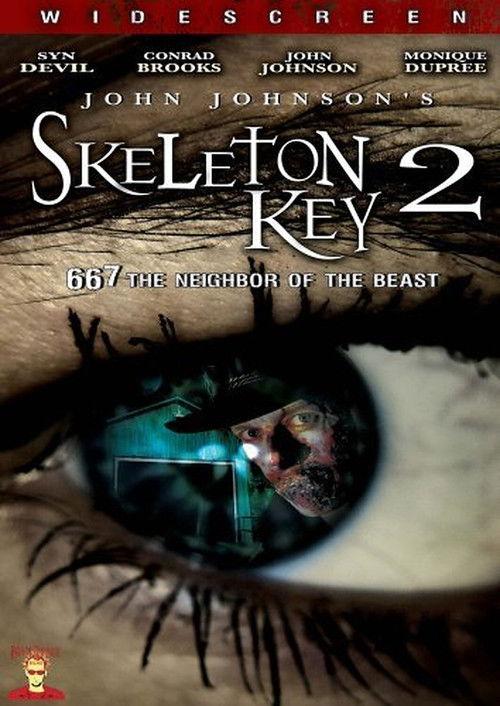 Skeleton Key 2: 667 Neighbor of the Beast 2008 official movie poster