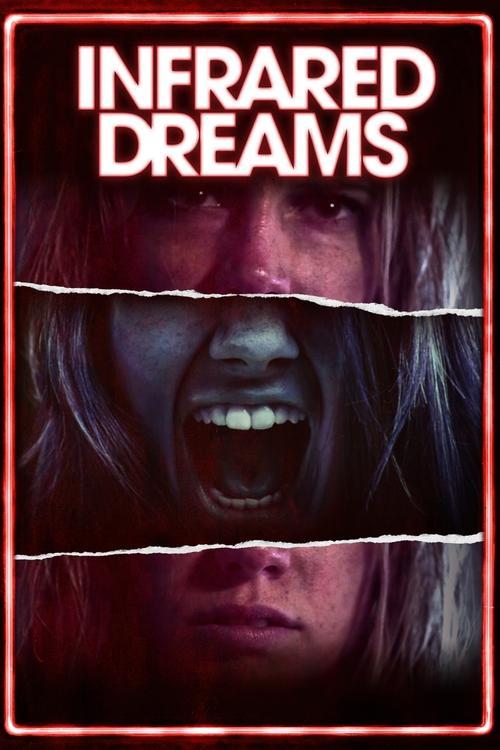 Infrared Dreams 2020 official movie poster