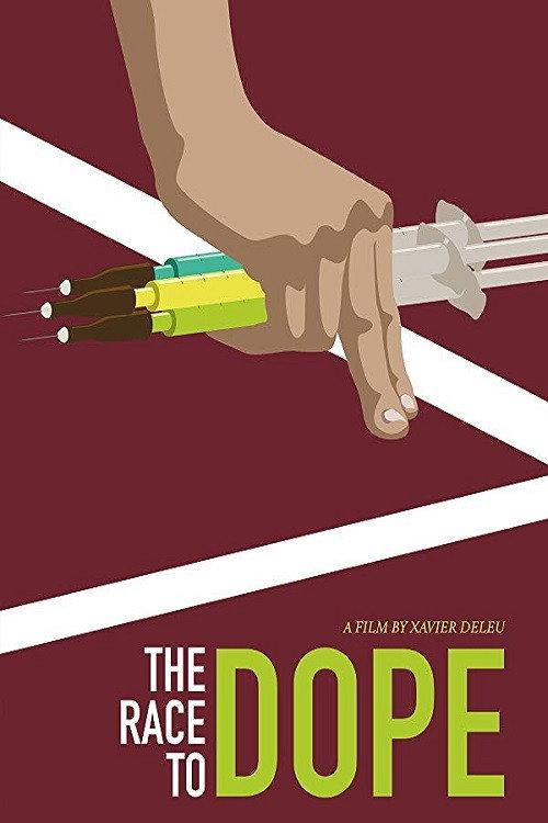 The Race to Dope 2016 official movie poster