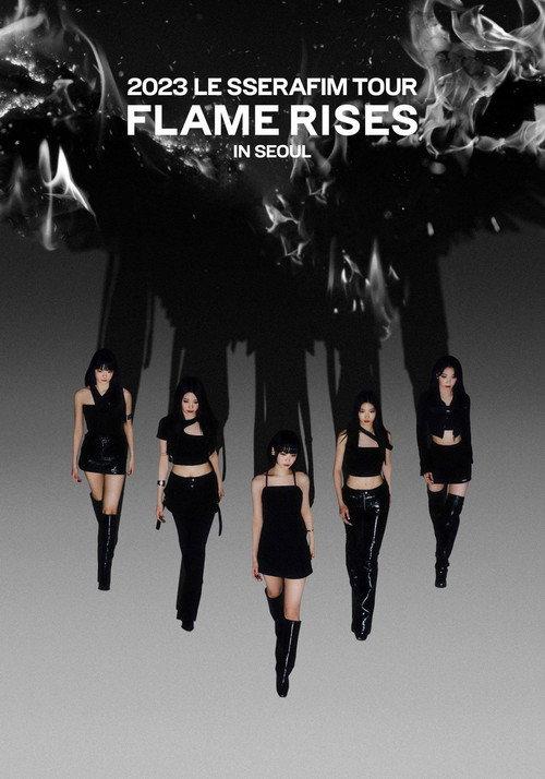 2023 LE SSERAFIM TOUR 'FLAME RISES' IN SEOUL 2023 official movie poster