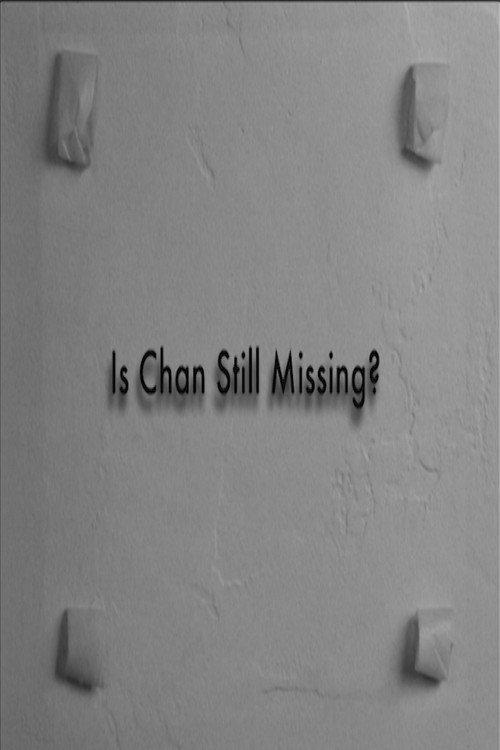 Is Chan Still Missing?: The Making of Chan Is Missing 2006 official movie poster