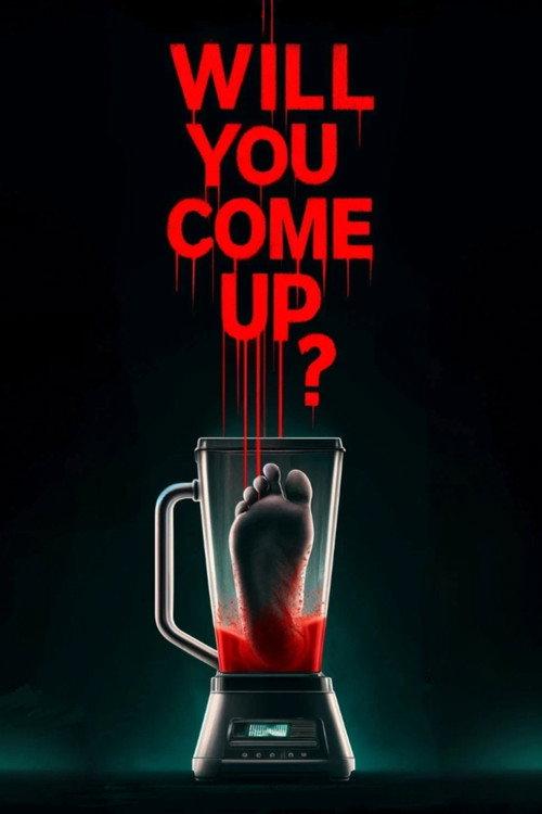 Will You Come Up? 2024 official movie poster