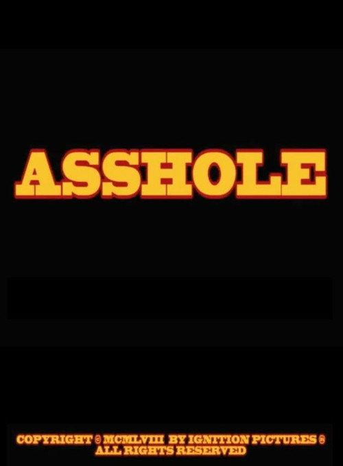 Asshole 2014 official movie poster