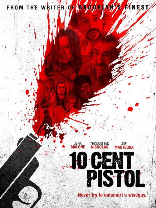 10 Cent Pistol 2014 official movie poster