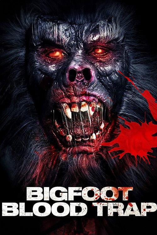 Bigfoot: Blood Trap 2017 official movie poster
