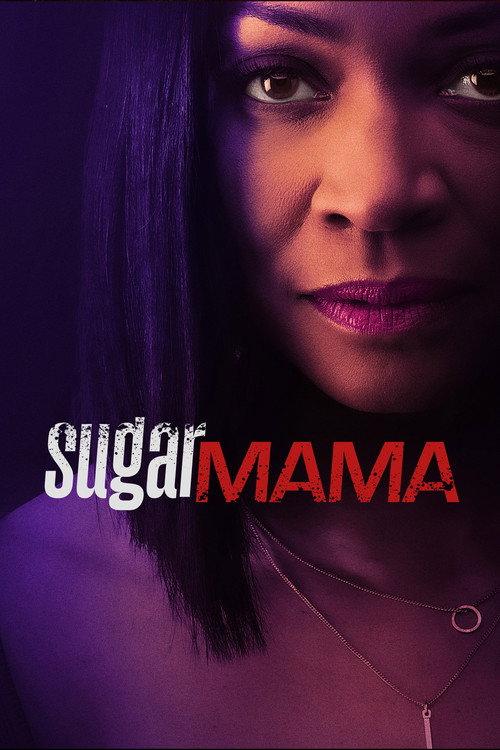 Sugar Mama 2025 official movie poster
