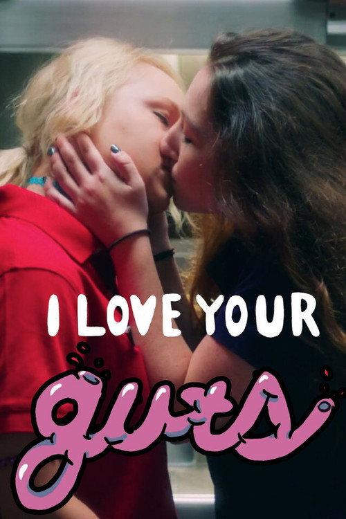 I Love Your Guts 2020 official movie poster