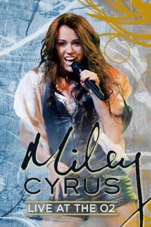 Miley Cyrus: Live at the O2 2010 official movie poster