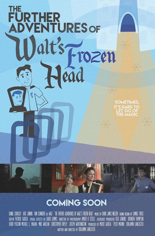 The Further Adventures of Walt's Frozen Head 2019 official movie poster