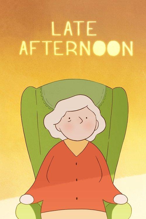 Late Afternoon 2019 official movie poster