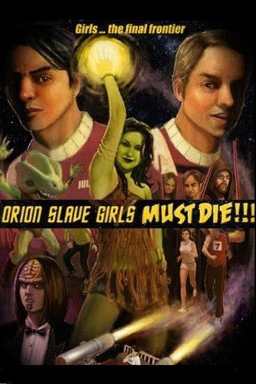 Orion Slave Girls Must Die 2007 official movie poster