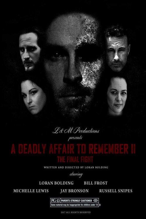 A Deadly Affair to Remember II: The Final Fight official movie poster