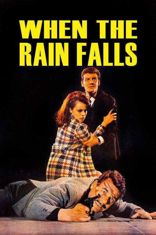 When the Rain Falls 1967 official movie poster