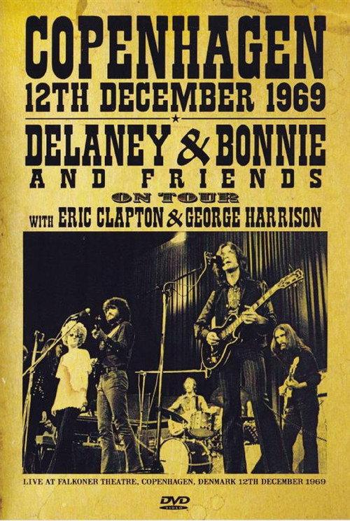Delaney & Bonnie & Friends: Live In Denmark 1969 2014 official movie poster