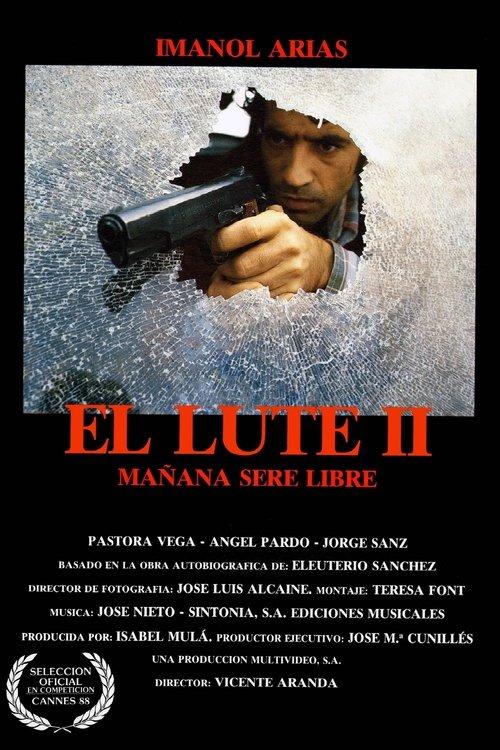 El Lute II: Tomorrow I'll Be Free 1988 official movie poster