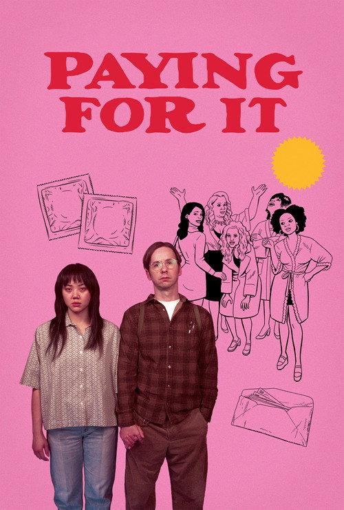 Paying for It 2025 official movie poster