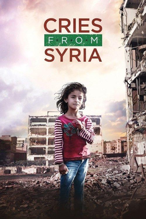 Cries from Syria 2017 official movie poster