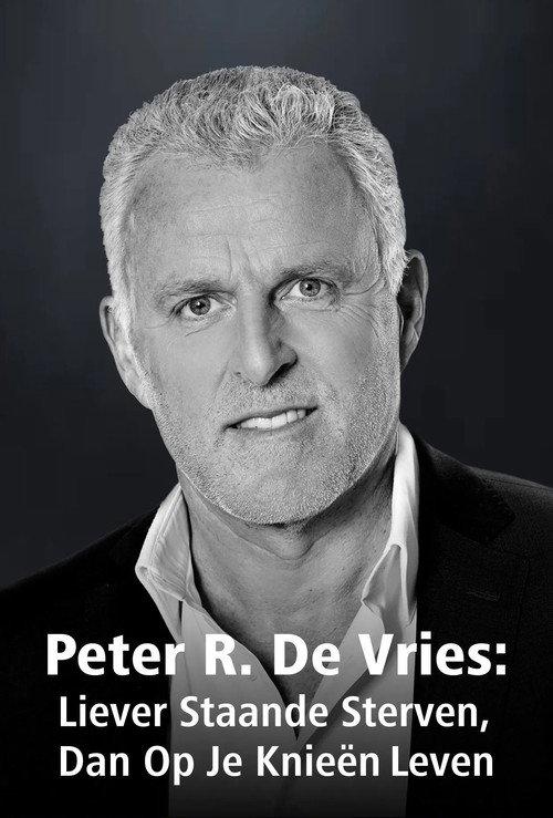 Peter R. De Vries: On bended knee is no way to be free 2021 official movie poster