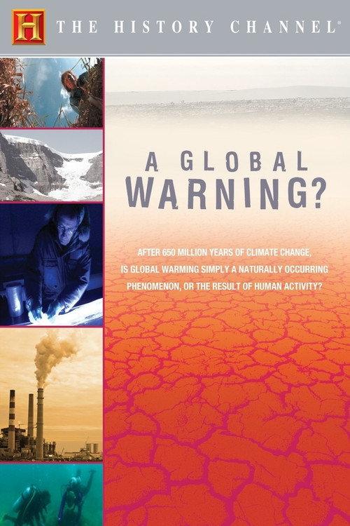 A Global Warning? 2007 official movie poster