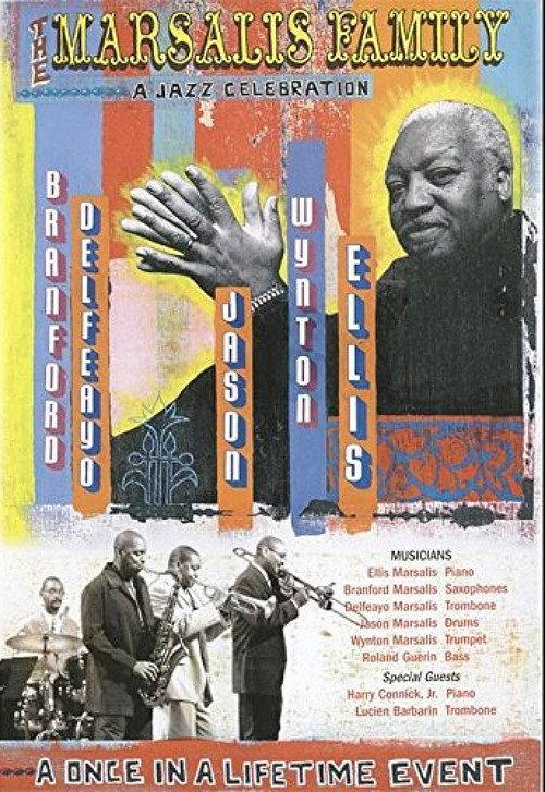 The Marsalis Family: A Jazz Celebration 2003 official movie poster