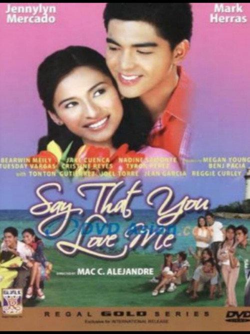 Say That You Love Me 2005 official movie poster