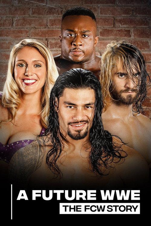 A Future WWE: The FCW Story 2020 official movie poster