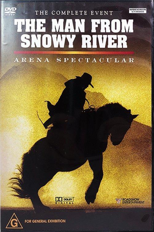 The Man from Snowy River: Arena Spectacular 2003 official movie poster