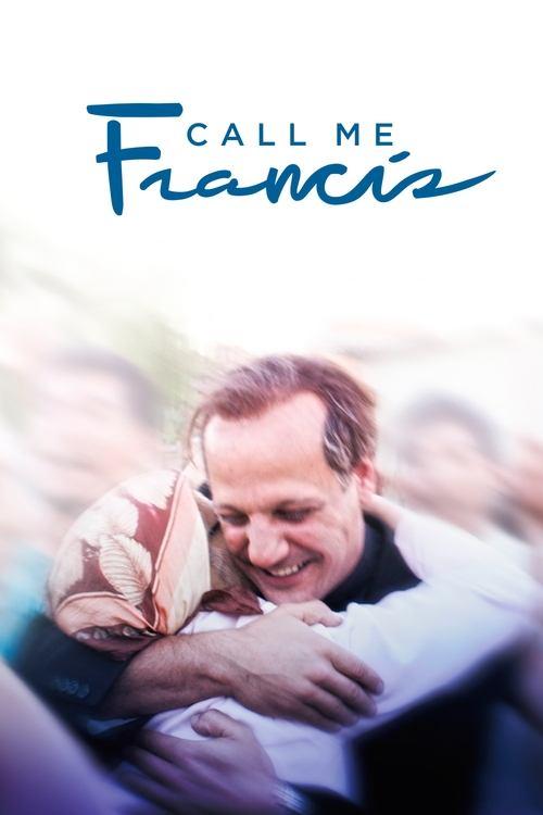 Call Me Francis 2015 official movie poster