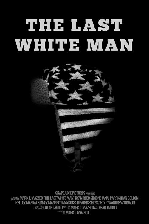 The Last White Man 2020 official movie poster