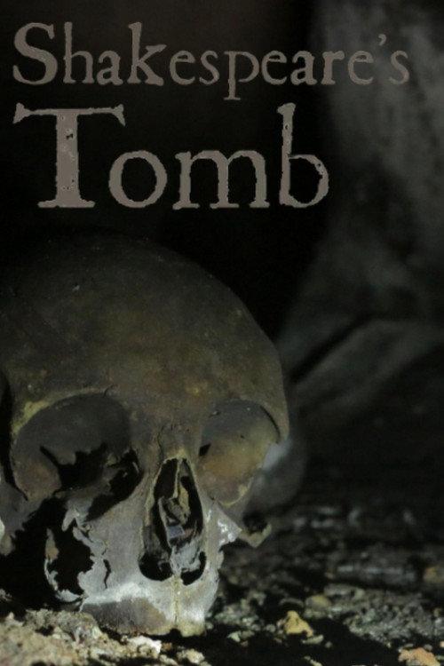 Shakespeare's Tomb 2016 official movie poster