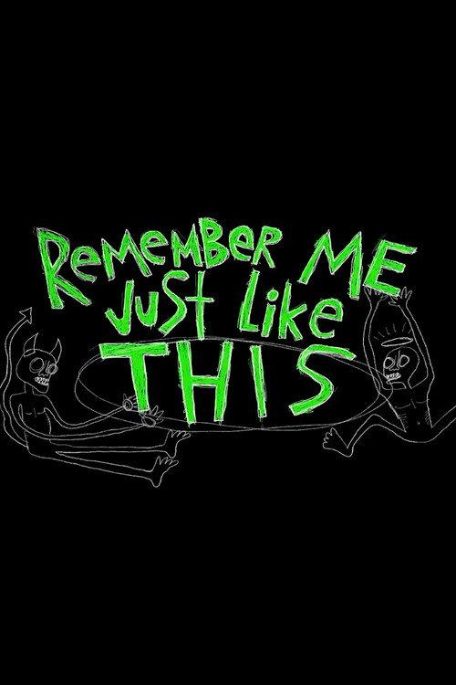 Remember Me Just Like This 2022 official movie poster