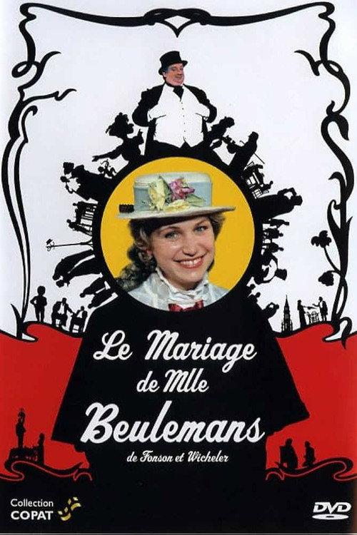 Le Mariage de Mademoiselle Beulemans 2004 official movie poster