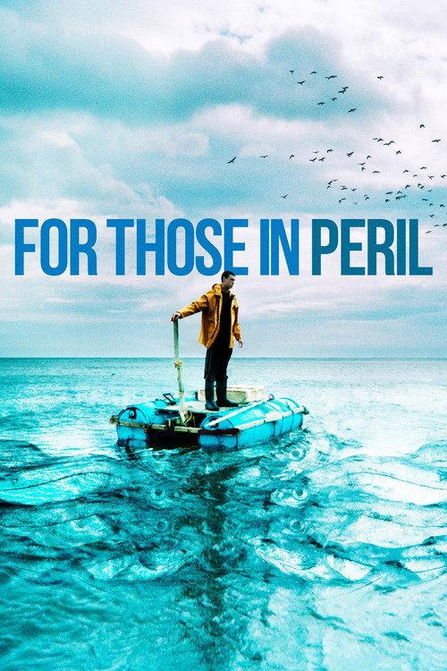 For Those in Peril 2013 official movie poster