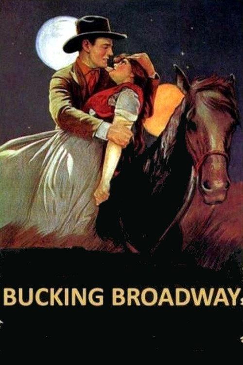 Bucking Broadway 1917 official movie poster
