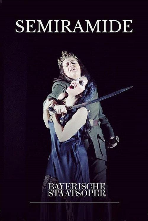Semiramide - Bayerische Staatsoper 2017 official movie poster