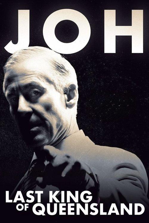 Joh: Last King of Queensland 2025 official movie poster