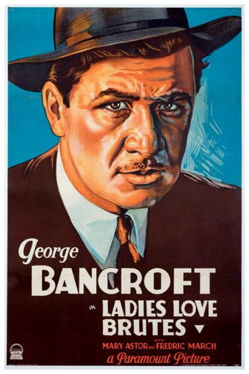 Ladies Love Brutes 1930 official movie poster