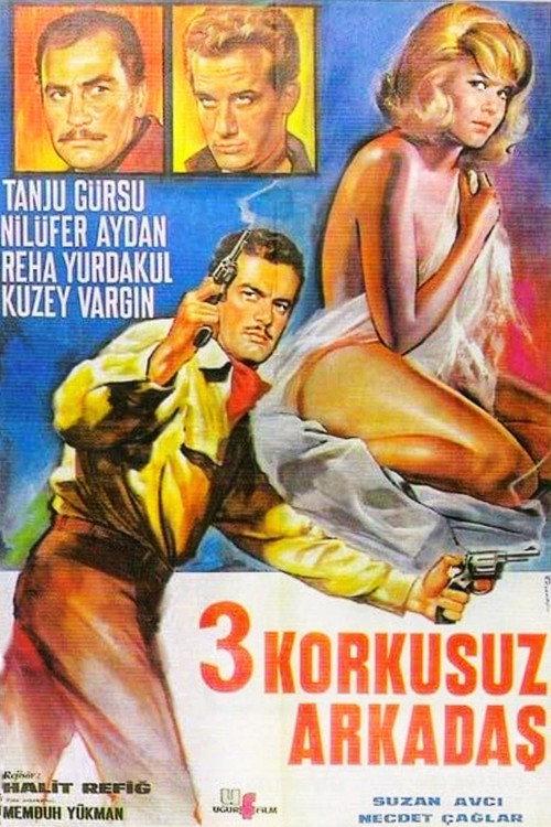 Üç Korkusuz Arkadaş 1966 official movie poster